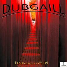 Unforgotten mp3 Album by Dubgaill