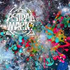 Cosmic Debris mp3 Artist Compilation by Astral Magic