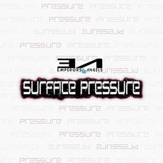 Surface Pressure mp3 Single by Emperors & Angels