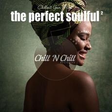 The Perfect Soulful Vol.2 (Chillout Your Mind) mp3 Compilation by Various Artists