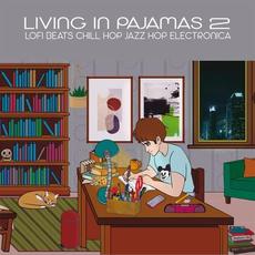 Living In Pajamas vol. 2 mp3 Compilation by Various Artists