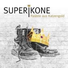 Paläste aus Katzengold mp3 Album by Superikone