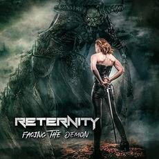 Facing The Demon mp3 Album by Reternity