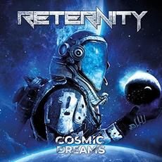 Cosmic Dreams mp3 Album by Reternity