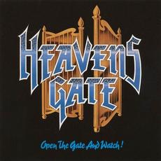Open the Gate and Watch! (Re-issue) mp3 Album by Heavens Gate