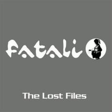 The Lost Files mp3 Album by Fatali