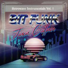 Retrowave Instrumentals Vol. 1 mp3 Album by Bit Funk & Jason Gaffner