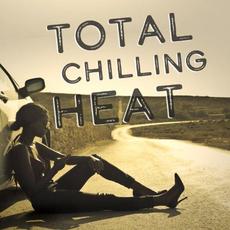Total Chilling Heat mp3 Compilation by Various Artists