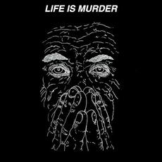 LIFE IS MURDER mp3 Album by Kal Marks