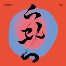 MU! mp3 Album by Gnoomes