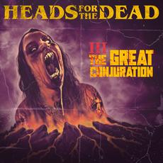 The Great Conjuration mp3 Album by Heads For The Dead