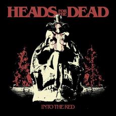 Into the Red mp3 Album by Heads For The Dead