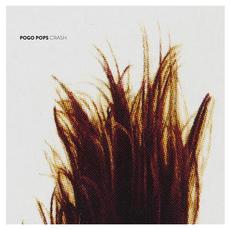 Crash (Remastered) mp3 Album by Pogo Pops