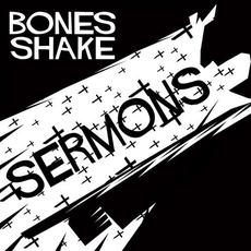 Sermons mp3 Album by Bones Shake