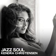 Jazz Soul mp3 Album by Kendra Christensen