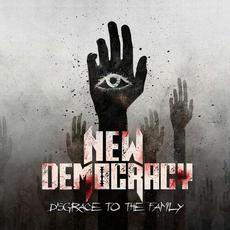 Disgrace to the Family mp3 Album by New Democracy