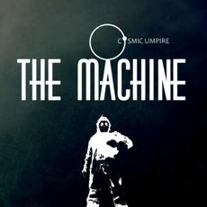 The Machine mp3 Album by Cosmic Umpire