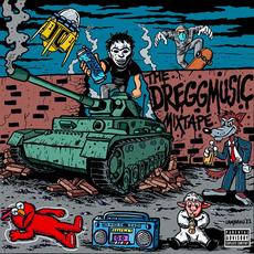 The DREGGmusic Mixtape mp3 Album by DREGG