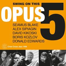 Swing on This mp3 Album by Opus 5