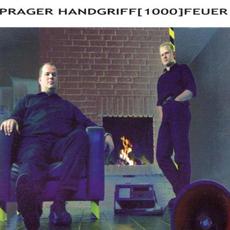 [1000] Feuer mp3 Album by Prager Handgriff