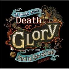 Death or Glory mp3 Album by Radio Caroline