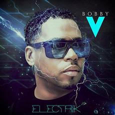 Electrik mp3 Album by Bobby V.