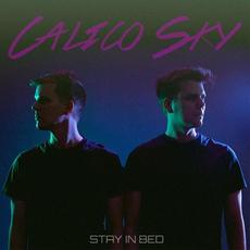 Stay in Bed mp3 Single by Calico Sky