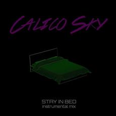 Stay in Bed (Instrumental) mp3 Single by Calico Sky