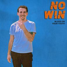 Blood On Your Tooth mp3 Single by NO WIN