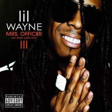 Mrs. Officer mp3 Single by Lil Wayne