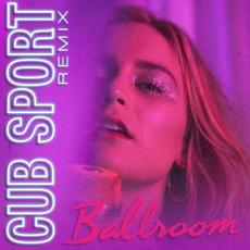Ballroom (Cub Sport Remix) mp3 Single by Jack River
