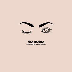 The Sound of Reverie (Remix) mp3 Single by The Maine