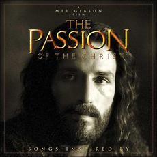 Songs Inspired by The Passion of The Christ mp3 Compilation by Various Artists