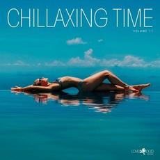 Chillaxing Time, Vol. 11 mp3 Compilation by Various Artists