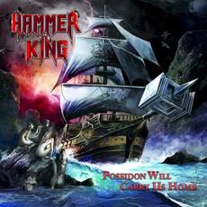 Poseidon Will Carry Us Home mp3 Album by Hammer King