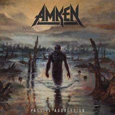 Passive Aggression mp3 Album by Amken