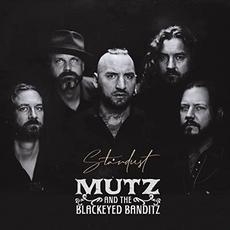 Stardust mp3 Album by Mutz & The Blackeyed Banditz