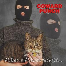 Senator Terry's What a Wonderful Life... mp3 Album by Coward Punch