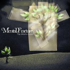 The Mind's Desire mp3 Album by Mental Fracture