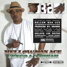 Vengo a cobrar mp3 Album by Mellow Man Ace