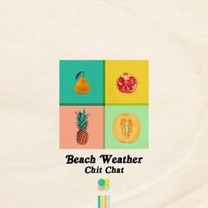 Chit Chat mp3 Album by Beach Weather