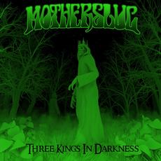 Three Kings In Darkness mp3 Single by Motherslug