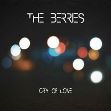 Cry of Love mp3 Single by The Berries