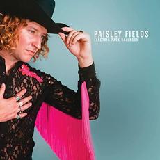 Electric Park Ballroom mp3 Album by Paisley Fields