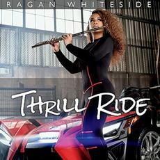 Thrill Ride mp3 Album by Ragan Whiteside