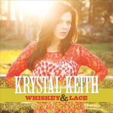 Whiskey & Lace mp3 Album by Krystal Keith