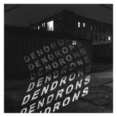 Dendrons mp3 Album by Dendrons