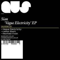 Vague Electricity EP mp3 Album by Sian