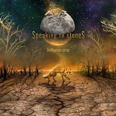 (In)Human Error mp3 Album by Speaking to Stones