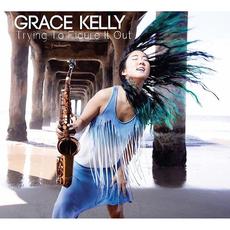 Trying To Figure It Out mp3 Album by Grace Kelly